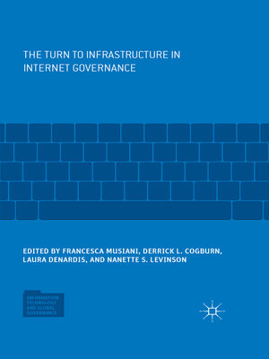 cover image of The Turn to Infrastructure in Internet Governance